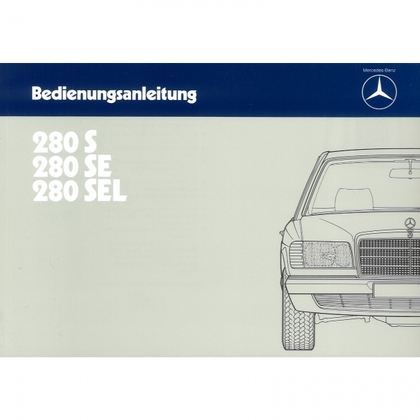 Mercedes-Benz W 126 Typ 280 S SE SEL 09.1979-08.1985 Bedienungsanleitung
