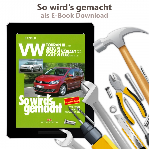 VW Golf 6 Plus Typ 52 2009-2014 So wird's gemacht Werkstatthandbuch E-Book