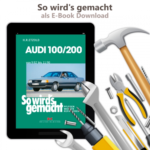 Audi 100/200 Avant Typ 44 1982-1990 So wird's gemacht Reparaturhandbuch E-Book