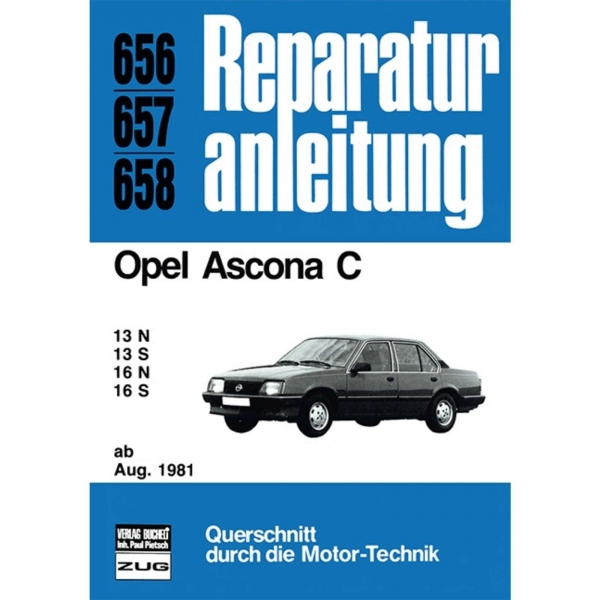 Opel Ascona C1 13 N/13 S/16 N/16 S (08.1981-10.1984) Reparaturanleitung