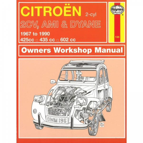 Citroen 2CV Ami Dyane 1967-1990 425/435/602cc 2-Zyl. repair manual Haynes