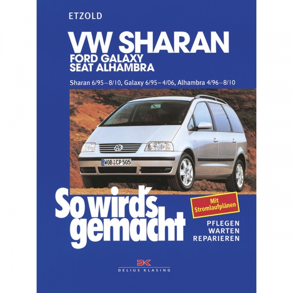 VW Sharan I Typ 7M8, 7M9 1995-2010 So wird's gemacht Reparaturhandbuch Etzold