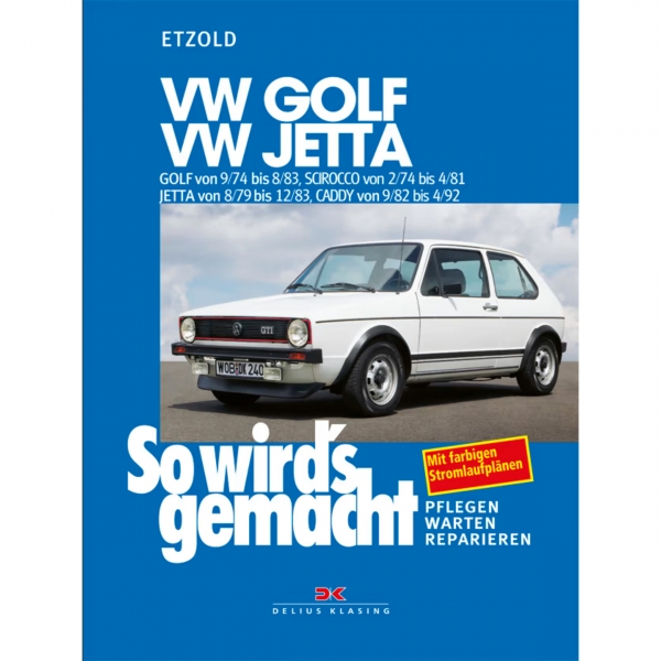 VW Scirocco 1 Typ 53 02.1974-04.1981 So wird's gemacht Reparaturhandbuch Etzold