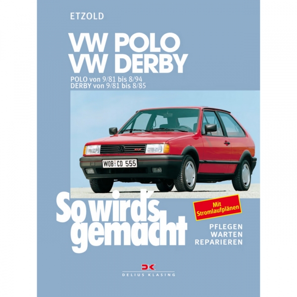 VW Polo 2 Typ 86C 09.1981-08.1994 So wird's gemacht Reparaturhandbuch Etzold