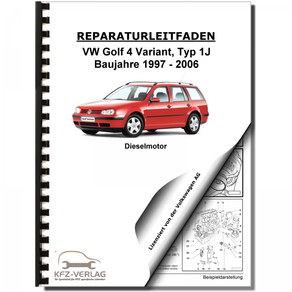 VW Golf 4 Variant 97-06 4-Zyl 1,9l Dieselmotor TDI 100-150 PS Werkstatthandbuch