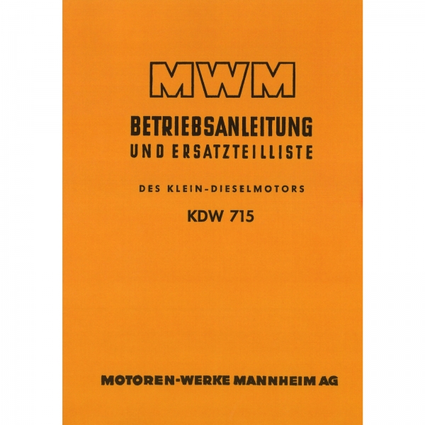 MWM Dieselmotor KDW 715 2 Zylinder Traktor Betriebsanleitung und Ersatzteilliste