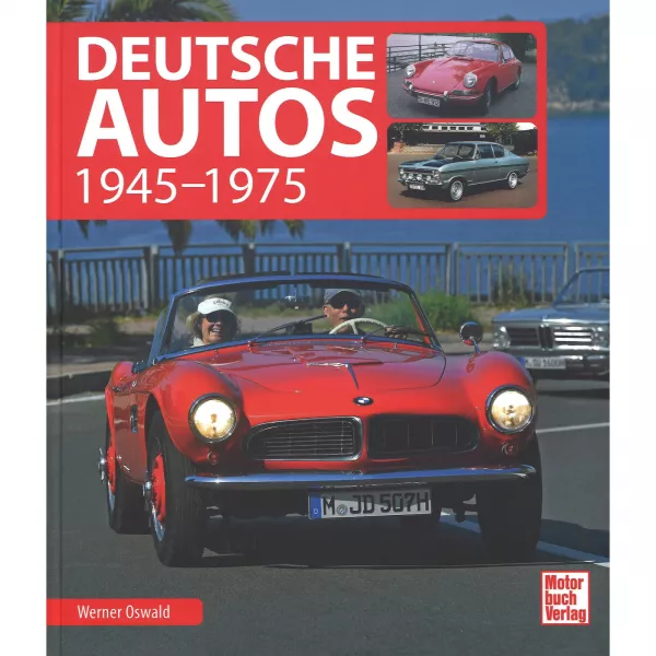 Deutsche Autos 1945-1975 Klassiker Audi Borgward Opel Porsche Volkswagen Ford