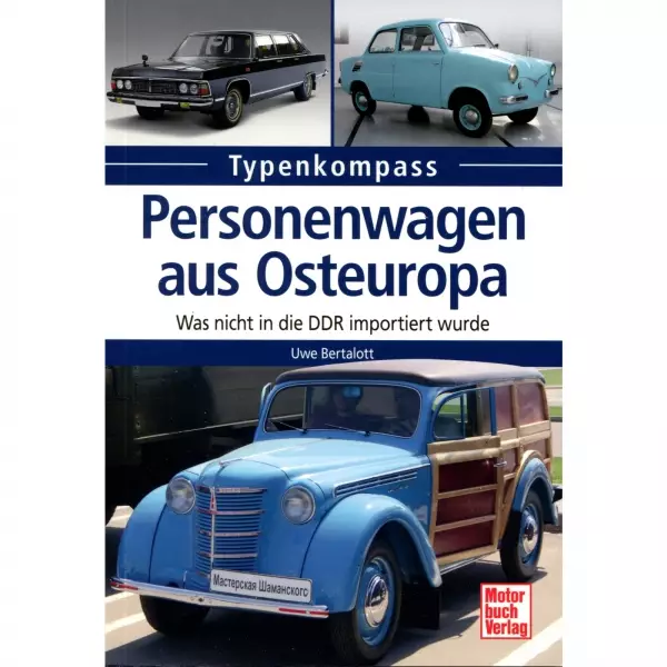Personenwagen aus Osteuropa - Typenkompass Katalog Verzeichnis