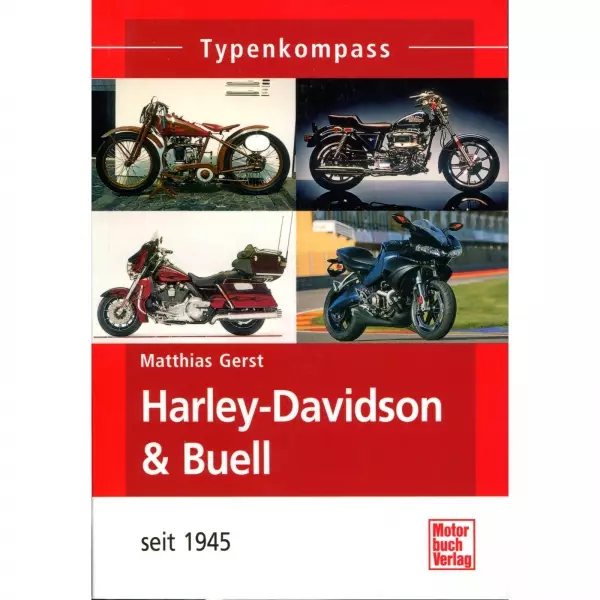 Harley-Davidson und Buell seit 1945 - Typenkompass Katalog Verzeichnis