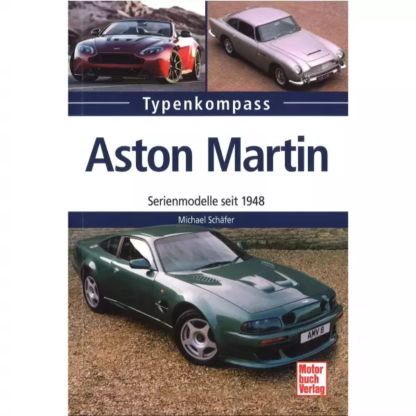 Aston Martin Serienmodelle seit 1948  - Typenkompass Katalog Verzeichnis