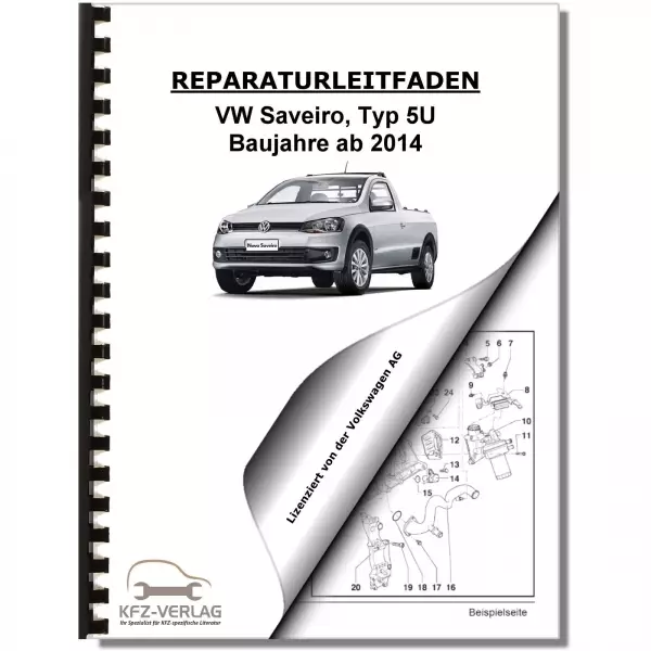 VW Saveiro, Typ 5U (14>) 4-Zyl. 1,6l Benzinmotor 110/120 PS - Reparaturanleitung
