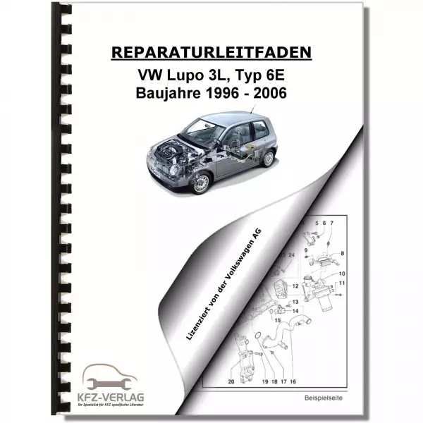 VW Lupo 3L Typ 6E 1998-2006 3-Zyl. 1,4l Dieselmotor TDI 61 PS Reparaturanleitung