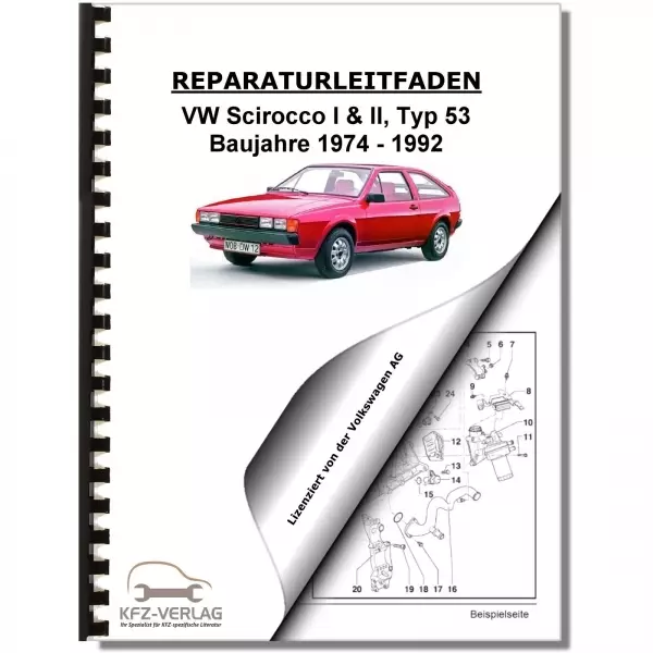 VW Scirocco 53 (74-92) 4-Zyl. Benzinmotor 50-60 PS Mechanik Reparaturanleitung