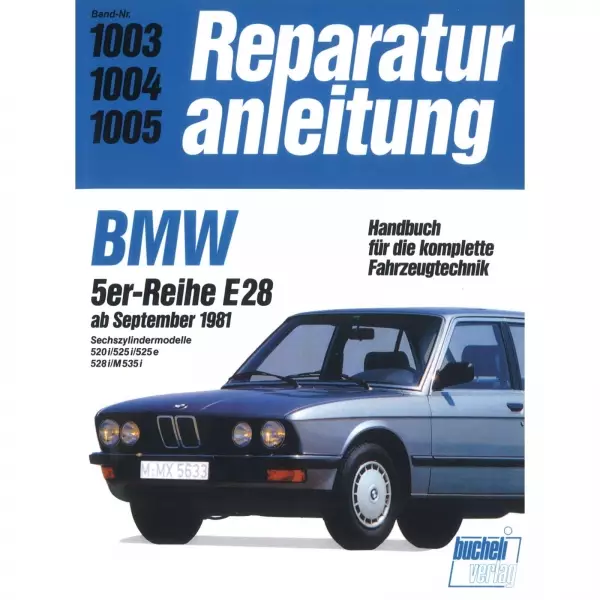 BMW 5er 520i/525i/525e/528i/M535i 6-Zyl., Typ E28 (09.1981-12.1987)