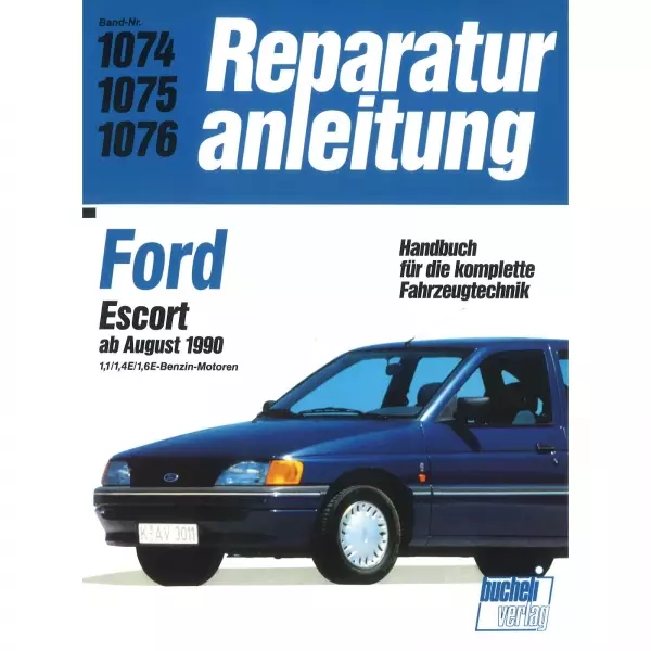 Ford Escort (1990-1992) Reparaturanleitung Bucheli Verlag