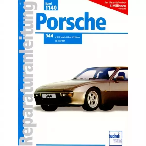 Porsche 944 (1981-1991) Reparaturanleitung Bucheli Verlag