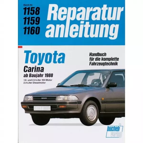 Toyota Carina II T17 (1988-1992) Reparaturanleitung Bucheli Verlag
