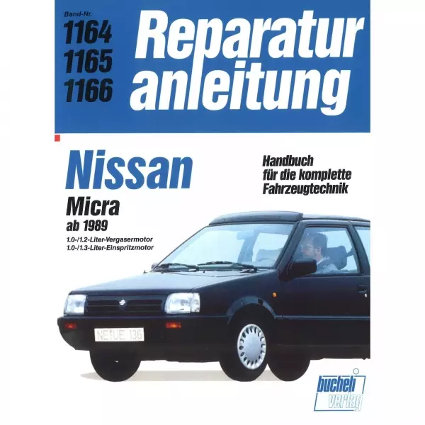 Nissan Micra Typ K10 (1989-1992) Reparaturanleitung Bucheli Verlag