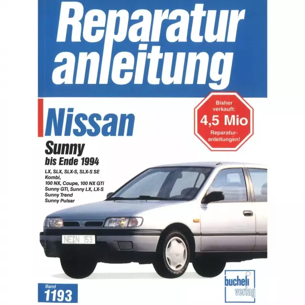 Nissan Sunny (1990-1994) Reparaturanleitung Bucheli Verlag