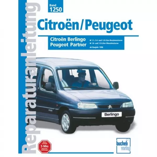 Citroen Berlingo (1998-2001) Reparaturanleitung Bucheli Verlag