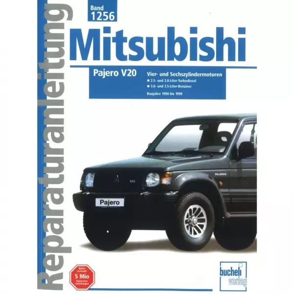 Mitsubishi Pajero V20 (1990 bis 1999) Reparaturanleitung Bucheli Verlag