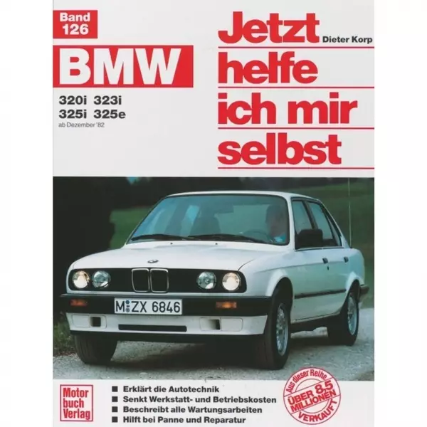 BMW 320i/323i/235i/325e Typ E30 12.1982-1994 Reparaturanleitung Motorbuch Verlag