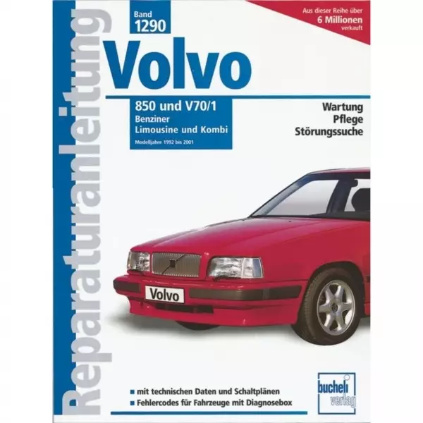 Volvo 850 / V70/1 Benziner (1992-2001) Reparaturanleitung Bucheli Verlag