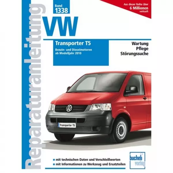 VW Transporter T5 Benziner/Diesel (ab 2010) Reparaturanleitung Bucheli Verlag