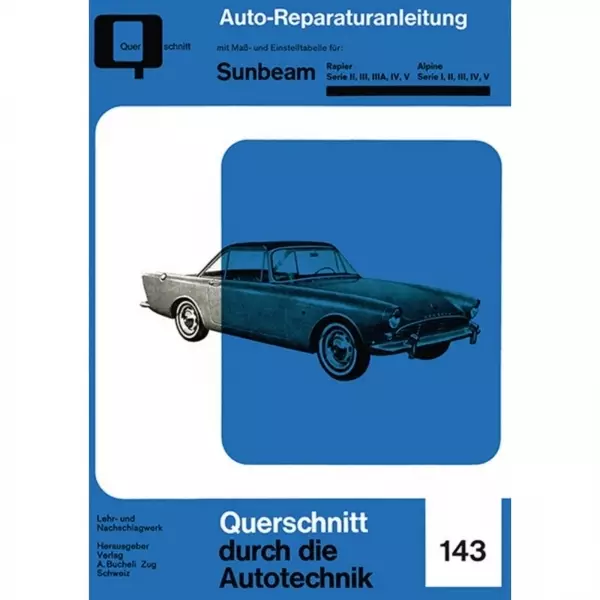 Sunbeam Rapier Serie II-V/Alpine Serie I-V (1958-1976) Reparaturanleitung