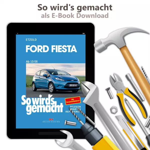 Ford Fiesta Typ JAB 2008-2017 So wird's gemacht Reparaturanleitung E-Book PDF