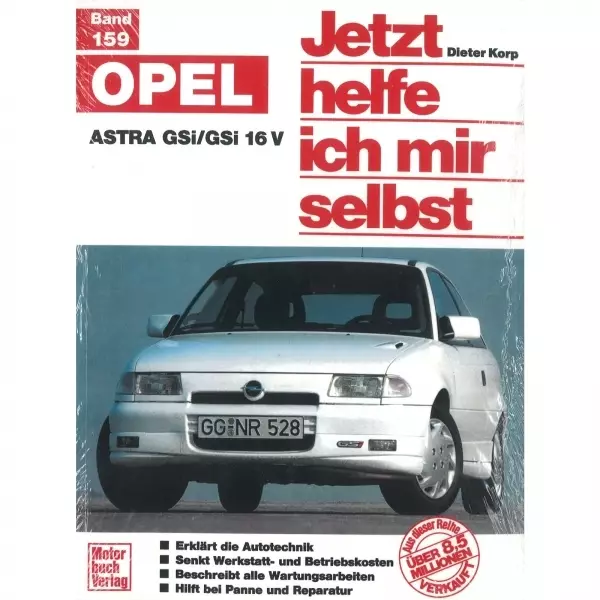 Opel Astra F GSi/GSi 16 V 1991-2000 Reparaturanleitung Motorbuchverlag JHIMS