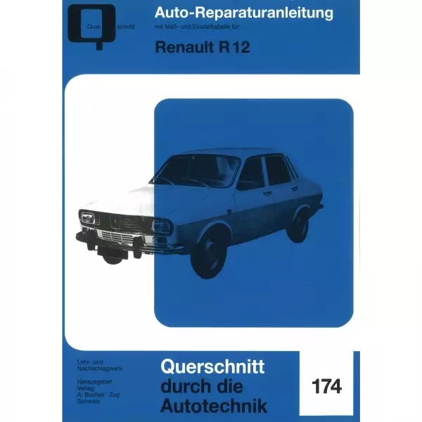 Renault (R) 12 (1969-1980) Reparaturanleitung Bucheli Verlag