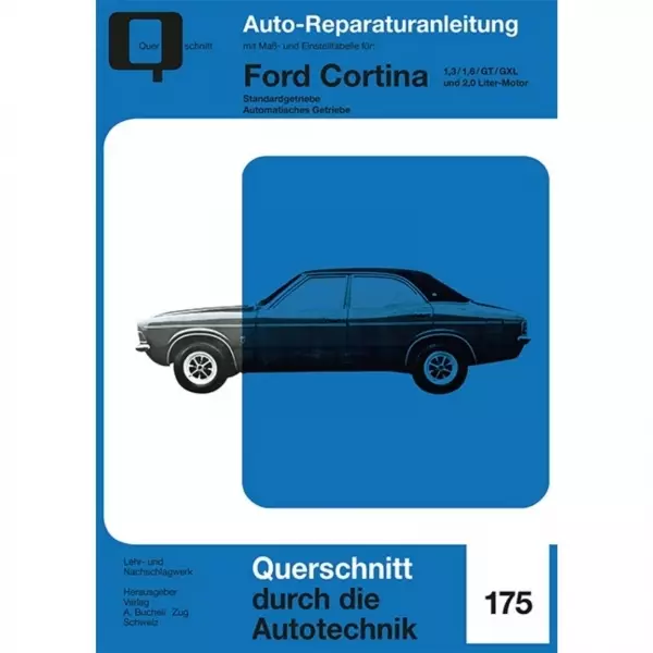 Ford Cortina 1,3/1,6/GT/GXL/2,0 l-Motor, Typ MKI-MKV (1962-1982)