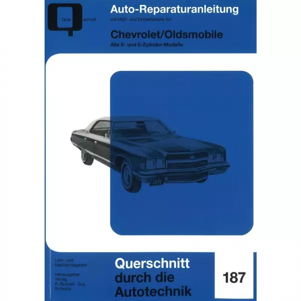 Chevrolet/Oldsmobile 6-/8-Zylinder-Modelle (1953-1988) Reparaturanleitung