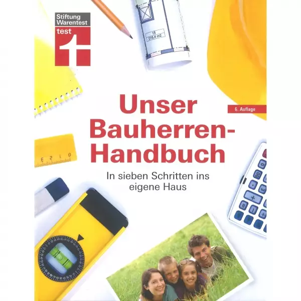Unser Bauherren Handbuch in sieben Schritten ins eigene Haus Stiftungs Warentest