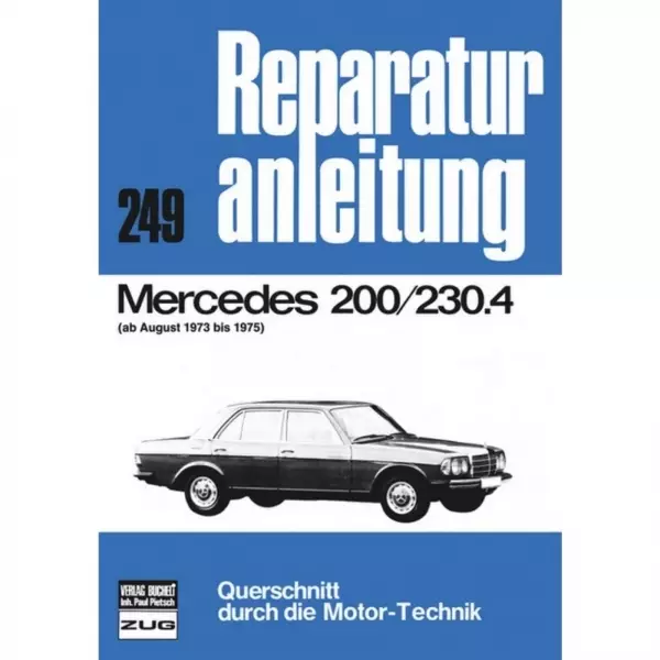 Mercedes /8 200/230.4, Typ W114/W115 (08.1973-1975) Reparaturanleitung