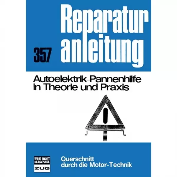 Autoelektrik-Pannenhilfe in Theorie und Praxis Sonderband Bucheli Verlag