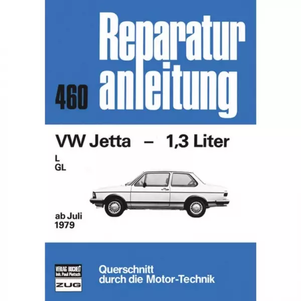 VW Jetta I 1.3 Liter Benziner L/GL, Typ 16 (07.1979-1984) Reparaturanleitung