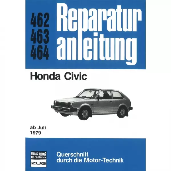 Honda Civic 2. Gen., Typ SL/SS/WC (07.1979-Herbst 1983) Reparaturanleitung