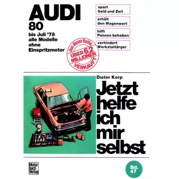 Audi 80 B1 ohne Einspritzmotor, Typ 80/82 1972-07.1978 Reparaturanleitung