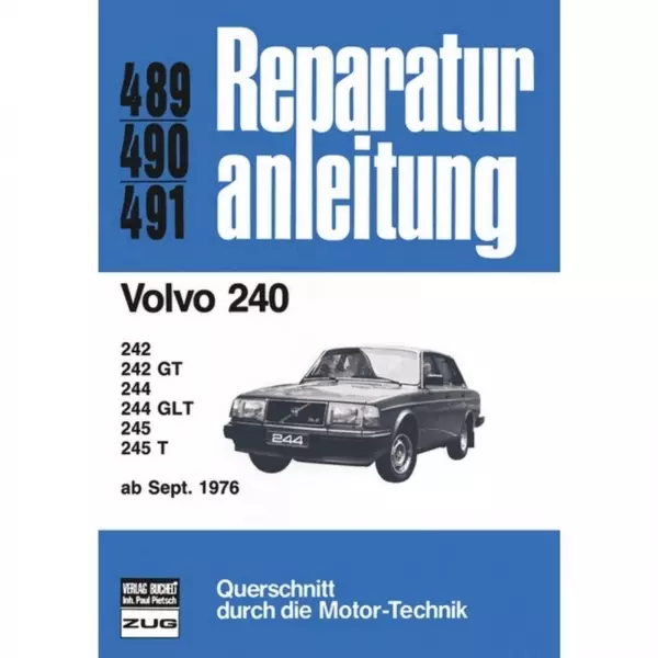 Volvo 240/242/242 GT/244/244 GLT/245/245 T (08.1976-1993) Reparaturanleitung