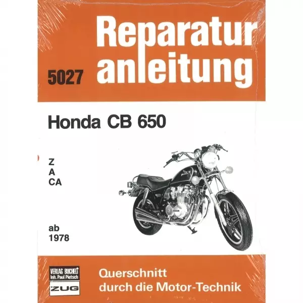 Honda CB 650 Z/A/CA (1978-1985) Reparaturanleitung Bucheli Verlag