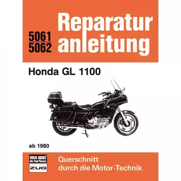 Honda Gold Wing GL 1100, Typ SC 02 (1980-1983) Reparaturanleitung Bucheli Verlag