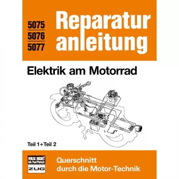Elektrik am Motorrad Teil 1 + Teil 2 Bucheli Verlag