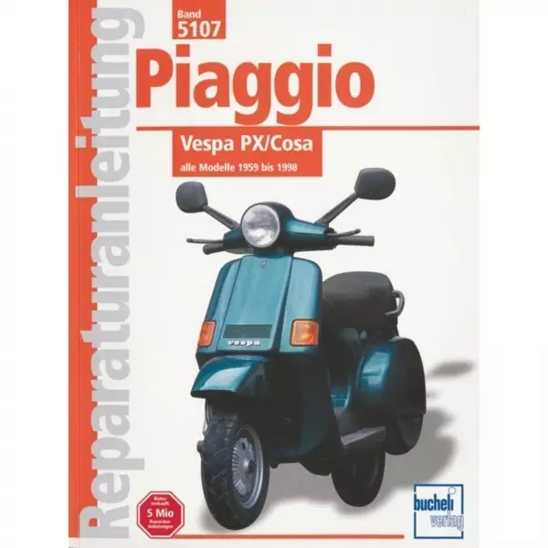Piaggio Vespa PX/Cosa (1959-1998) Reparaturanleitung Bucheli Verlag