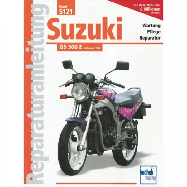 Suzuki GS 500 E (1989-2007) Reparaturanleitung Bucheli Verlag