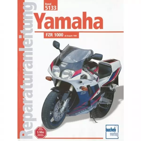 Yamaha FZR 1000 Exup (1989-1994) Reparaturanleitung Bucheli Verlag