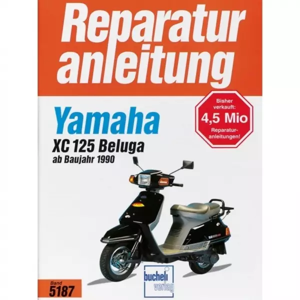 Yamaha XC 125 Beluga (1990-1995) Reparaturanleitung Bucheli Verlag