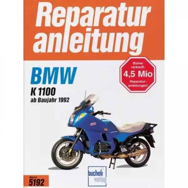BMW K1100 LT/RS, Typ 0522 (1992-1999) Reparaturanleitung Bucheli Verlag