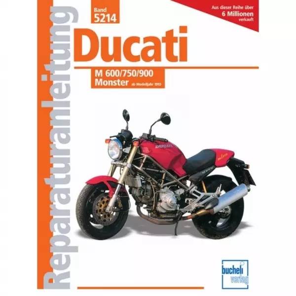Ducati Monster 600/750/900 (1993-2003) Reparaturanleitung Bucheli Verlag